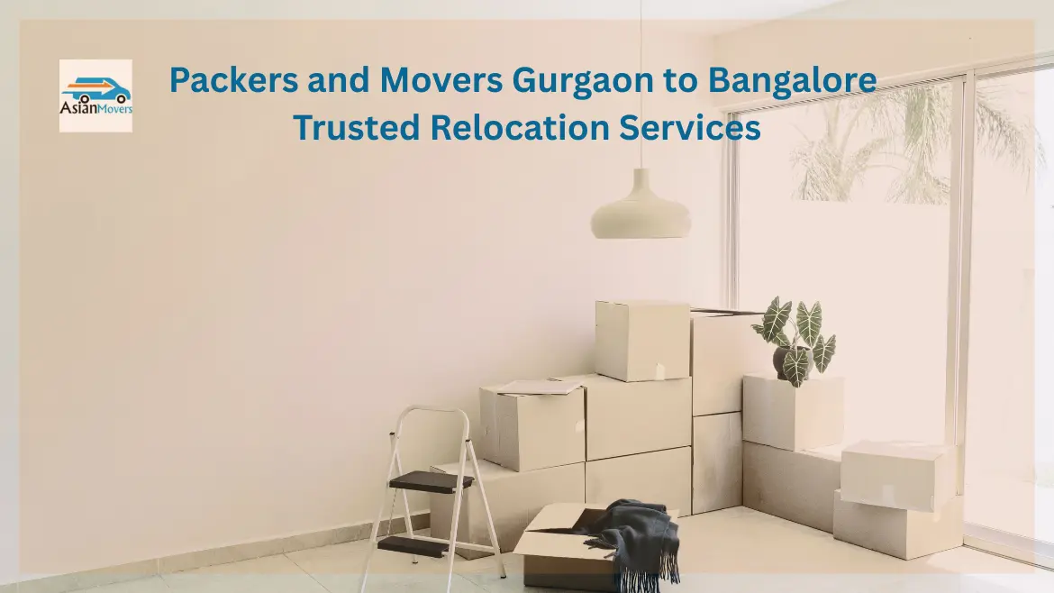 Packers and Movers Gurgaon to Bangalore