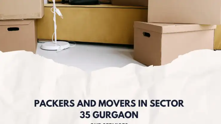 Packers and Movers in sector 35 Gurgaon-asianmovers